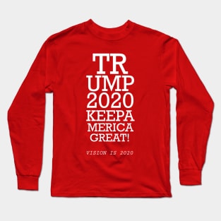 Trump 2020 Keep America Great Long Sleeve T-Shirt